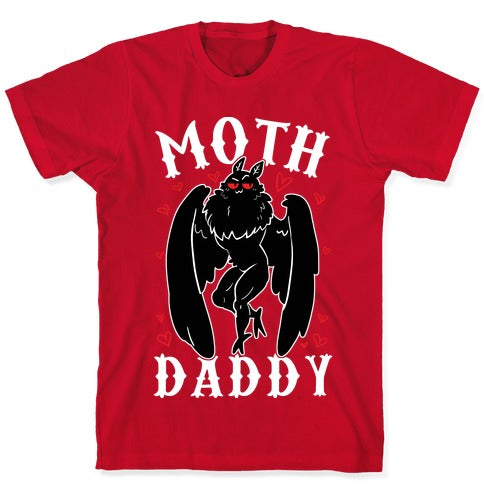 Moth Daddy T-Shirt
